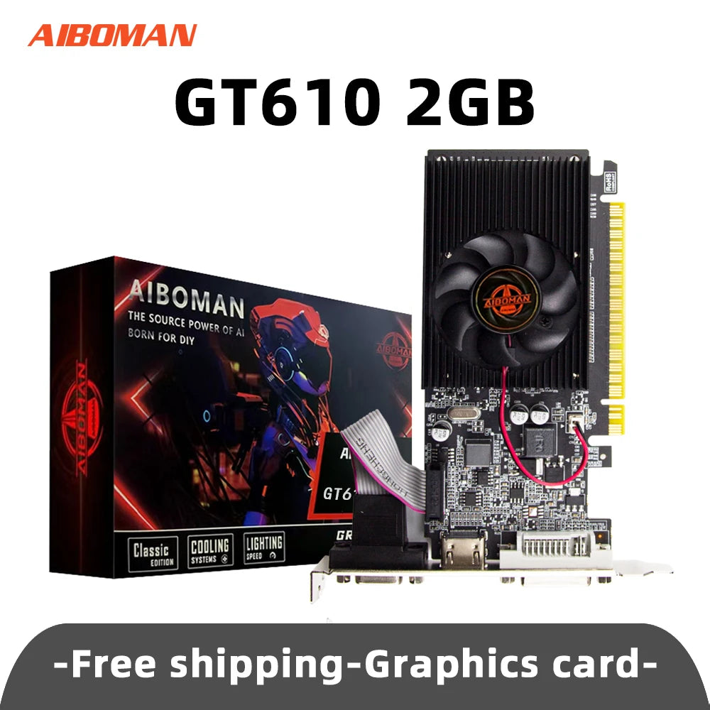 AIBOMAN GT610 1G/2G DDR3 carte vidéo NVIDIA GeForce carte graphique PCIE X16 2.0 HD DVI VGA 1800MHz 64Bit GPU cartes vidéo pour ordinateur