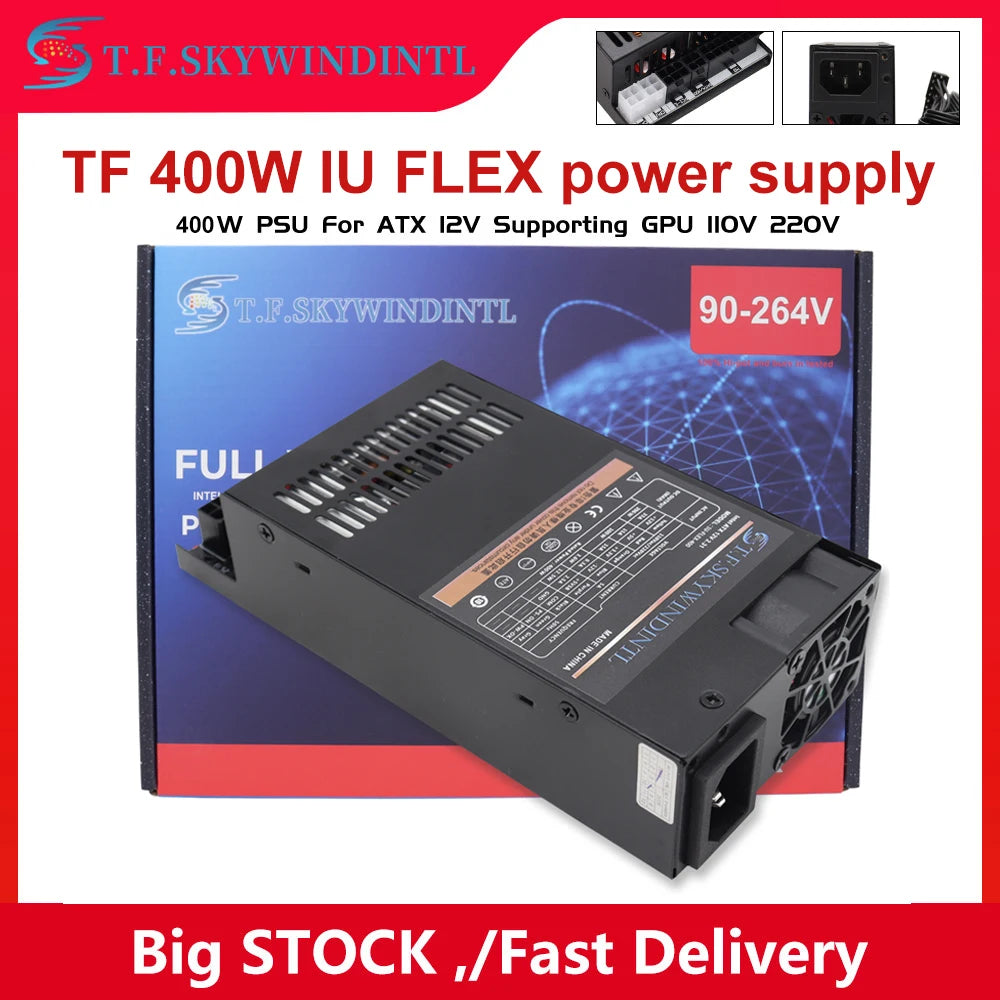 400w alimentation PSU Flex petit 1U pour ATX 12v prenant en charge GPU 110V 220V puissance muet Super Dissipation thermique alimentation