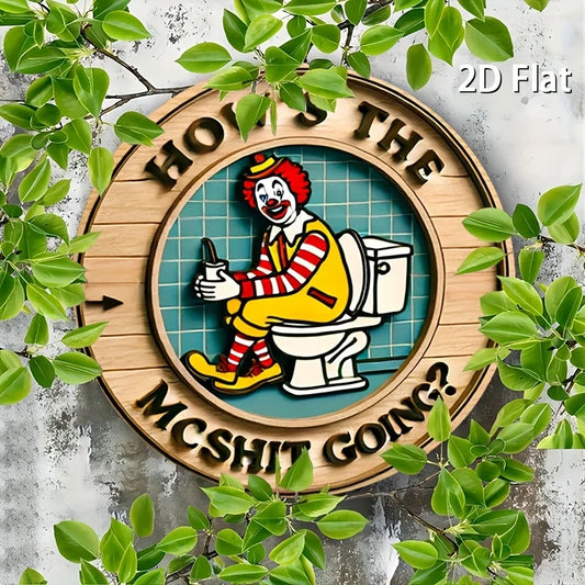 Letrero de pared de hierro de payaso vintage - "¿Cómo va el Mcshit?" Decoración retro de hierro metálico, decoración redonda rústica para pared del hogar